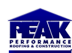 PEAK PERFORMANCE Roofing and Construction